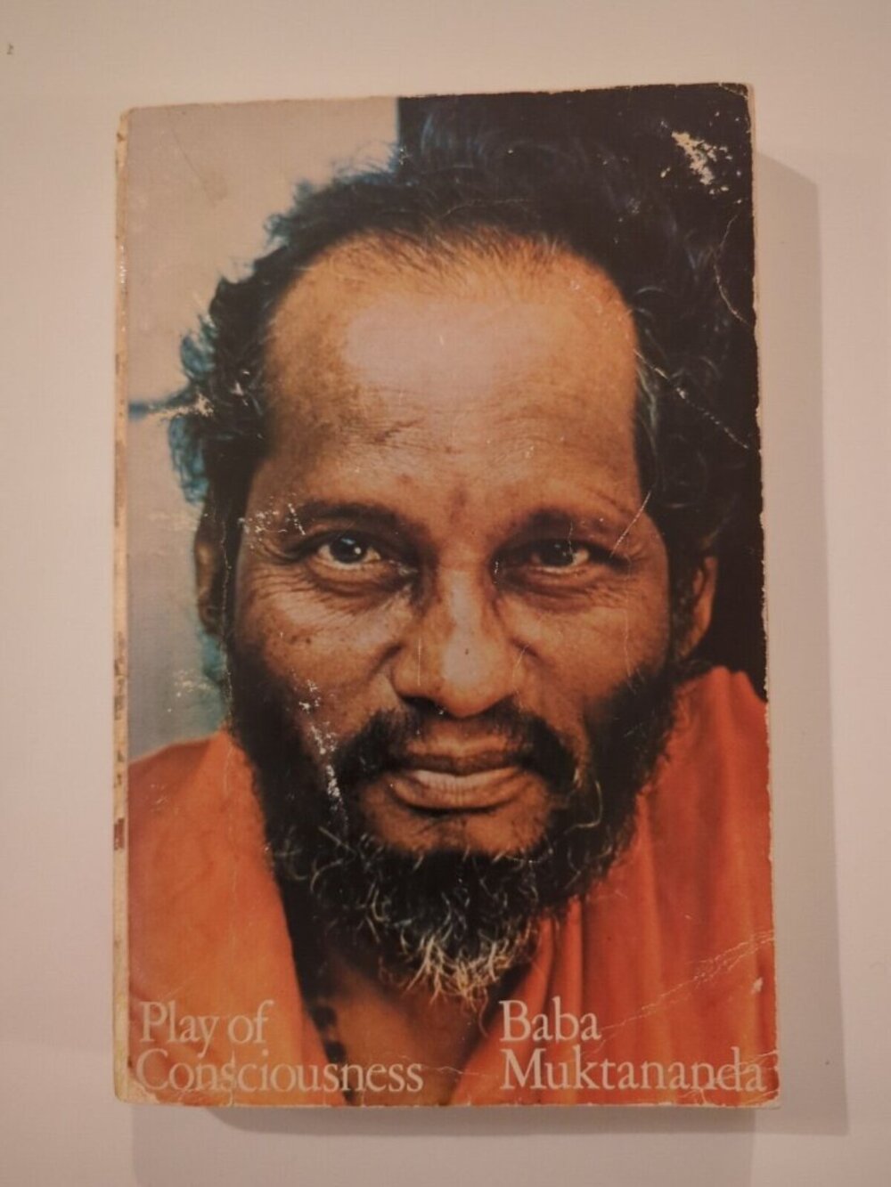 THE PLAY OF CONSCIOUSNESS CHITSHAKTI VILAS By Swami Muktananda Paramahansa 1974